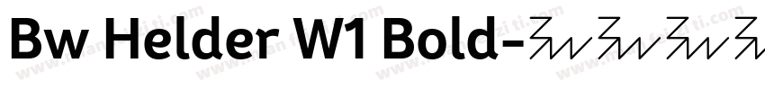 Bw Helder W1 Bold字体转换